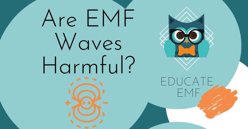 featured image with title "Are EMF Waves Harmful?" and Educate EMF logo and orange graphic of electromagnetic waves sign